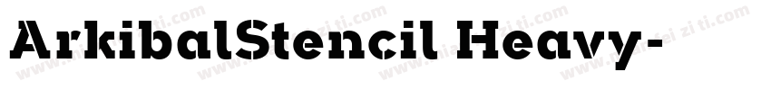ArkibalStencil Heavy字体转换